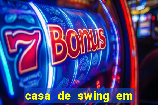 casa de swing em foz do iguaçu